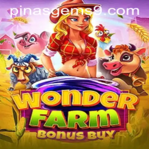 Explore the Exciting World of WonderFarmBonusBuy and Discover the Pinas Gems